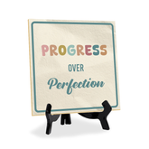 Progress Over Perfection 5"x 5" Square Table Sign With Acrylic Easel | Motivational Home Décor
